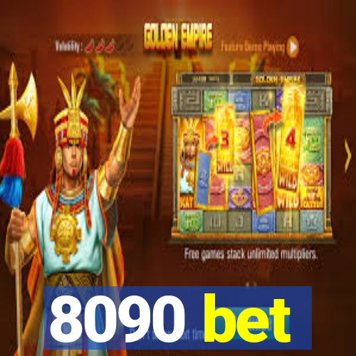 8090 bet